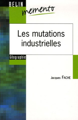 Les  mutations industrielles