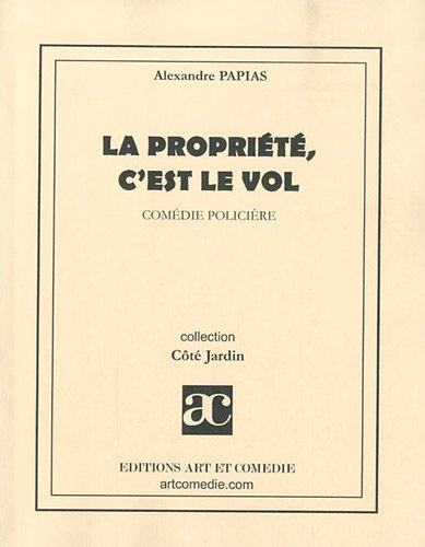 La  propriété, c'est le vol