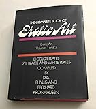 The Complete Book of Erotic Art; Erotic Art, Volumes 1 and 2: A Survey of Erotic Fact and Fancy in t by