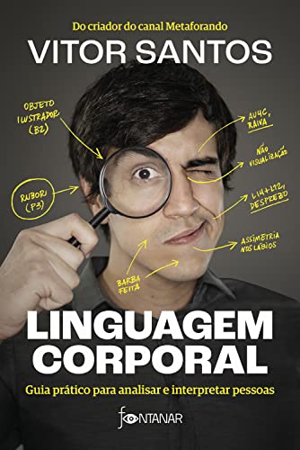 Linguagem corporal: Guia pr\u00e1tico para analisar e interpretar pessoas ...