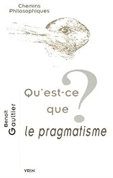 Qu'est-ce que le pragmatisme ?