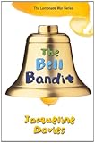 The Bell Bandit (Lemonade War (PB))