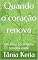 Livro Quando o coração renova: Um amor possível na terceira idade