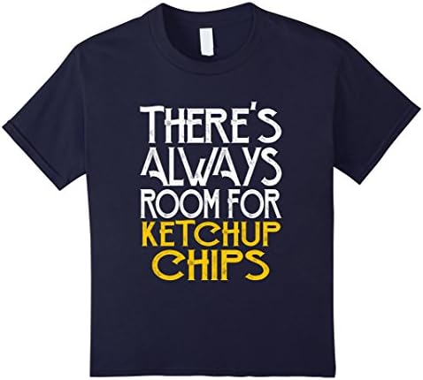 Kids There's always room for ketchup chips shirt 6 Navy