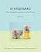 Pipsqueaks - Itsy-Bitsy Felt Creations to Stitch & Love: 30+ Easy-to-Make Animals & Accessories