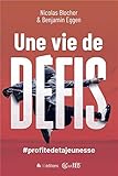 Une vie de défis ! : #profitedetajeunesse by 