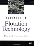 Advances in Flotation Technology, Parekh, B. K. and Miller, J. D., 0873351843