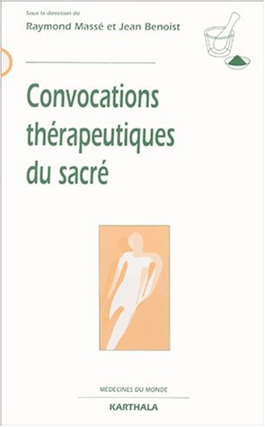 Convocations thérapeutiques du sacré
