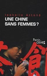 Une  Chine sans femmes ?