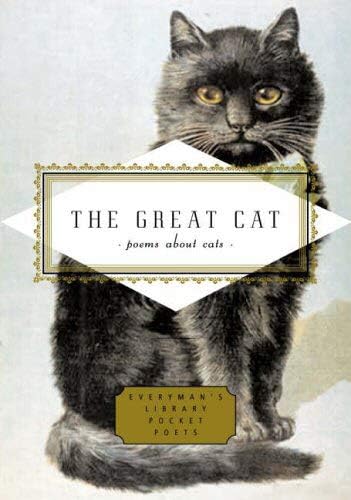 The Great Cat: Poems About Cats (Everyman's Library Pocket Poets)