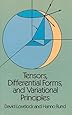 Tensors, Differential Forms, and Variational Principles (Dover Books on Mathematics)