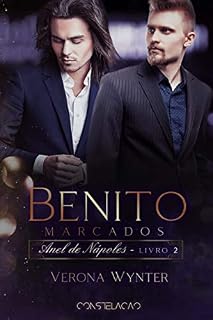 Livro Benito: Marcados (Anel de Nápoles Livro 2)