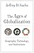 The Ages of Globalization: Geography, Technology, and Institutions - Book by Jeffrey Sachs