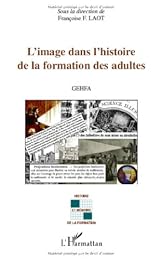 L' image dans l'histoire de la formation des adultes