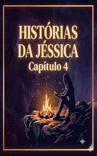 Livro Histórias da Jéssica: Capítulo 4