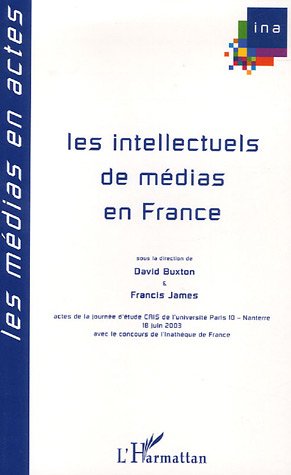 Les  intellectuels de médias en France