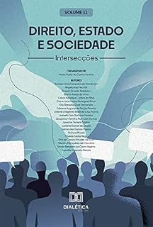 Livro Direito, estado e sociedade: intersecções: Volume 11