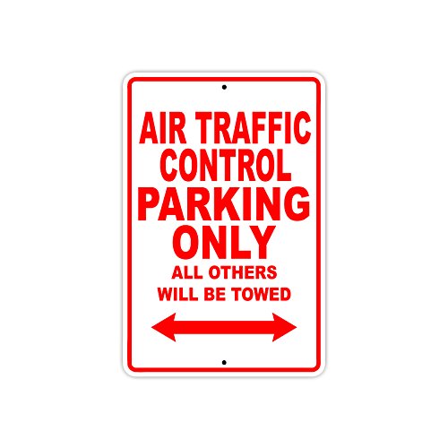 Air Traffic Control Parking Only Gift Decor Novelty Garage Metal Aluminum Sign 12