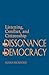 The Dissonance of Democracy: Listening, Conflict, and Citizenship