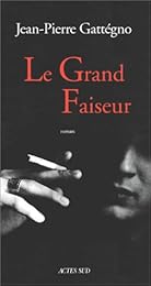 Le  grand faiseur