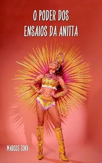 Livro O PODER DOS ENSAIOS DA ANITTA
