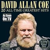 David Allan Coe Album: «David Allan Coe - 20 All Time Greatest Hits» (Front side)