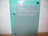Image de A System Administrator's Guide to SUN Workstations (SUN Technical Reference Library)