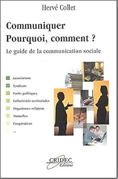 Communiquer pourquoi, comment ?
