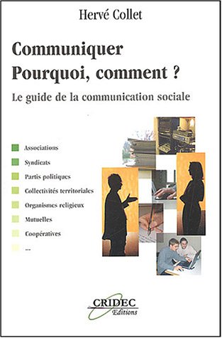 Communiquer pourquoi, comment ?