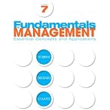 Fundamentals Of Management Essential Concepts And Applications Student Value Edition 10th Edition Standalone Book Robbins Stephen Coulter Mary De Cenzo David 9780134238289 Amazon Com Books