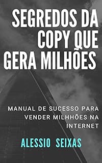 Livro Segredos Da Copy Que Gera Milhões : Manual de Sucesso
