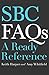 SBC FAQs: A Ready Reference by 