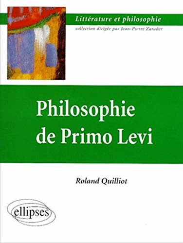 La  philosophie de Primo Levi