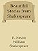 Beautiful Stories from Shakespeare (Annoted) (English Edition)