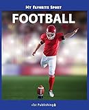 My Favorite Sport: Football by Nancy Streza