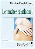 Le toucher relationnel by Martine Montalescot