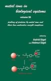 Probing of Proteins by Metal Ions and Their Low-Molecular-Weight Complexes, , 0824702891