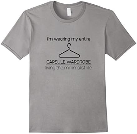 Men's I'm wearing my entire Capsule Wardrobe shirt Medium Slate