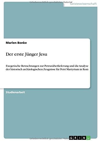 Der erste Jünger Jesu (German Edition)