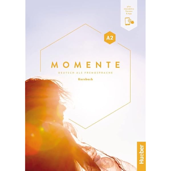 Momente A1 Arbeitsbuch + Code: Glas-Peters, Sabine, Pude, Angela