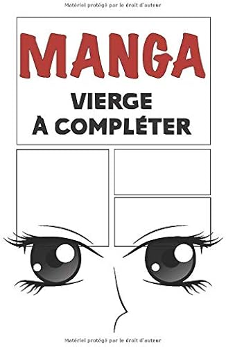 Download Manga vierge à compléter: Bande dessinée vierge à remplir pour mangaka | Format 15,2 x 22,9 cm 100 planches à compléter PDF