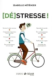 [ Dé]stresse !