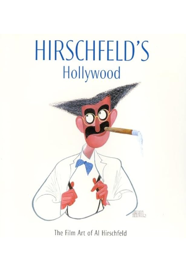 Hirschfeld: Art and Recollections From Eight Decades: Al
