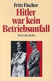 Front cover for the book Hitler war kein Betriebsunfall : Aufsätze by Fritz Fischer