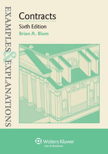 Download Examples & Explanations: Contracts, Sixth Edition Download Examples & Explanations: Contracts, Sixth Edition