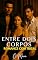 Livro Entre Dois Corpos: Conto Erótico de Trisal