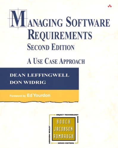 Managing Software Requirements: A Use Case Approach (2nd Edition)