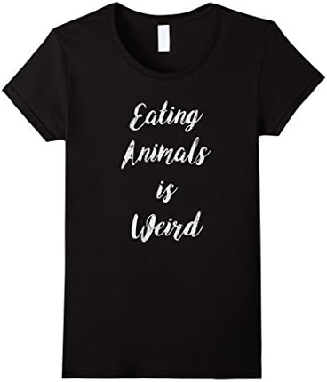 Women's Eating Animals is Weird Vegan Shirt Large Black