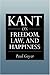 Kant on Freedom, Law, and Happiness