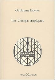 Les  camps tragiques